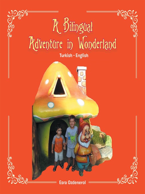 Title details for A Bilingual Adventure in Wonderland by Esra Ozdenerol - Available